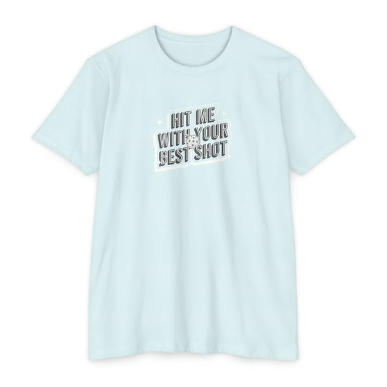 Hit Me With Your Best Shot T-Shirt • Women's