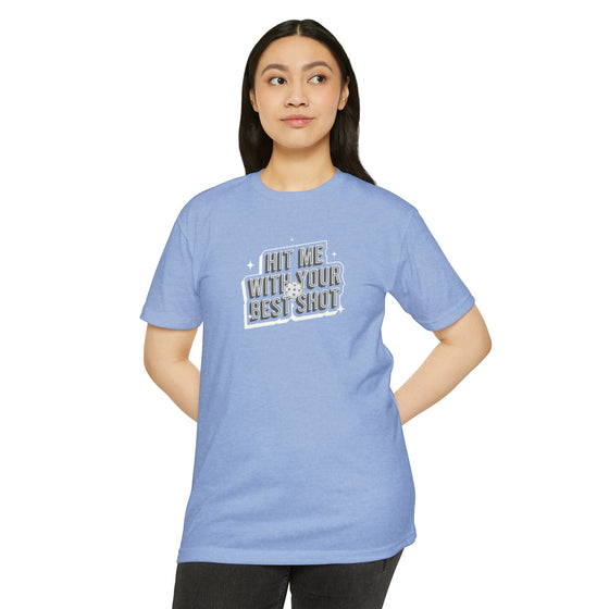 Hit Me With Your Best Shot T-Shirt • Women's