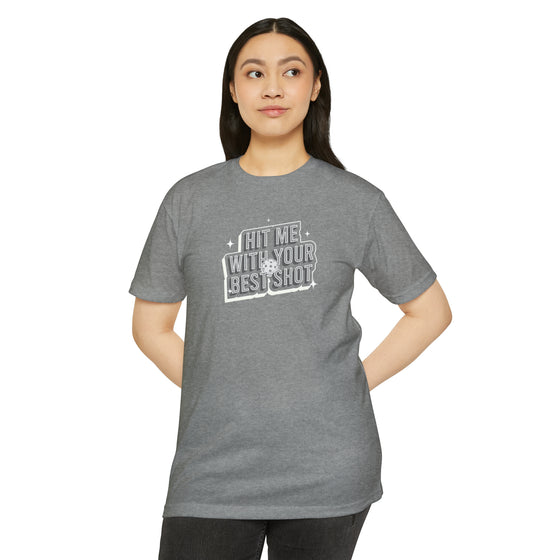 Hit Me With Your Best Shot T-Shirt • Women's